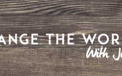 Change the World with Jesus