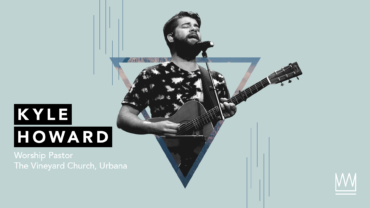 Worship Summit 2019: Session 3 with Kyle Howard + Carolyn Yoder